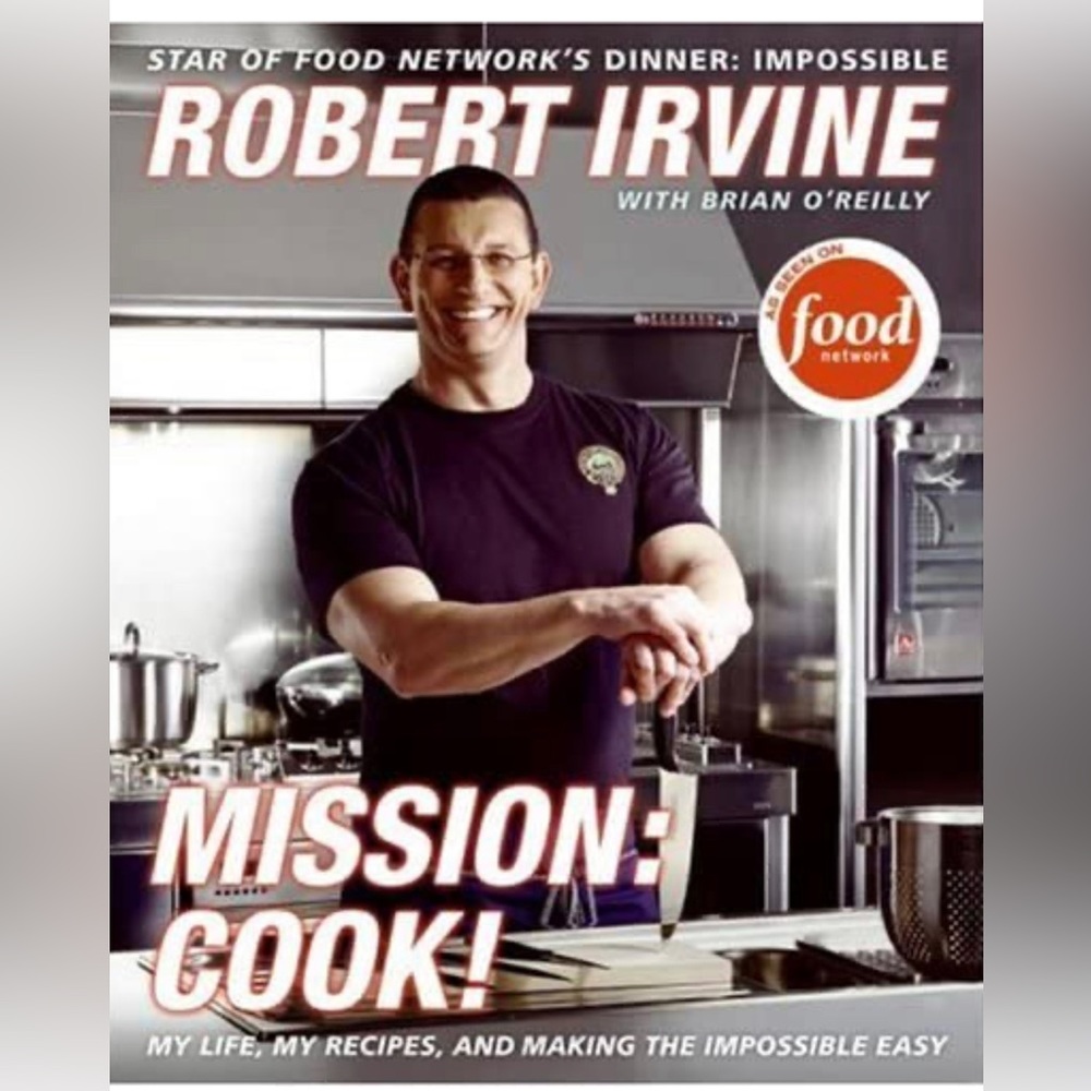 Robert Irvine Mission Cook! Hardcover